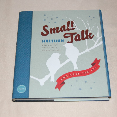 Small Talk haltuun